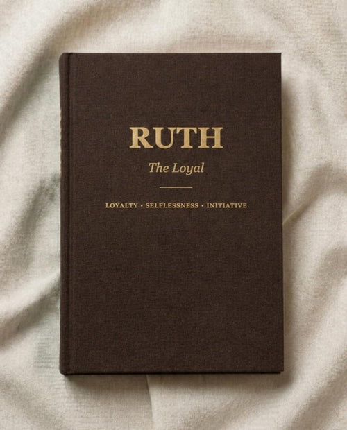 Ruth, The Loyal journal cover: Loyalty, Selflessness, Initiative